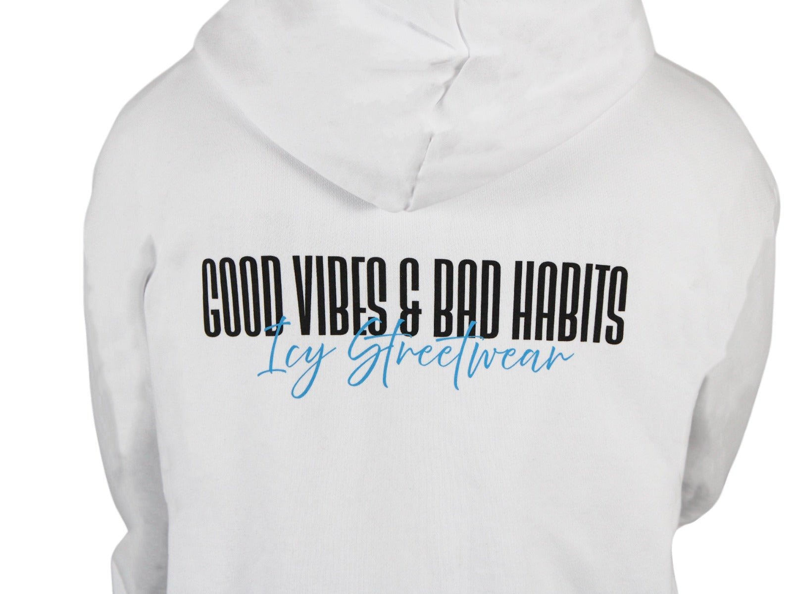 Heavy Cotton Hoodie "GOOD VIBES & BAD HABITS" - ICY Streetwear